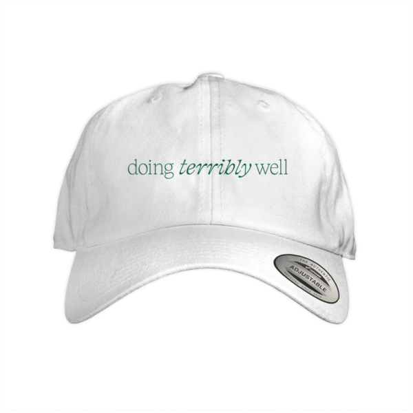 Doing Terribly Well Dad Cap - Image 2