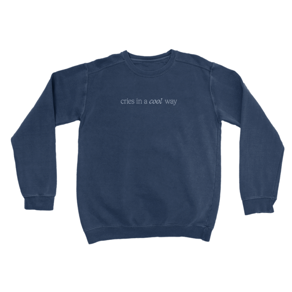 Cries in a Cool Way Crewneck Sweatshirt - Image 2