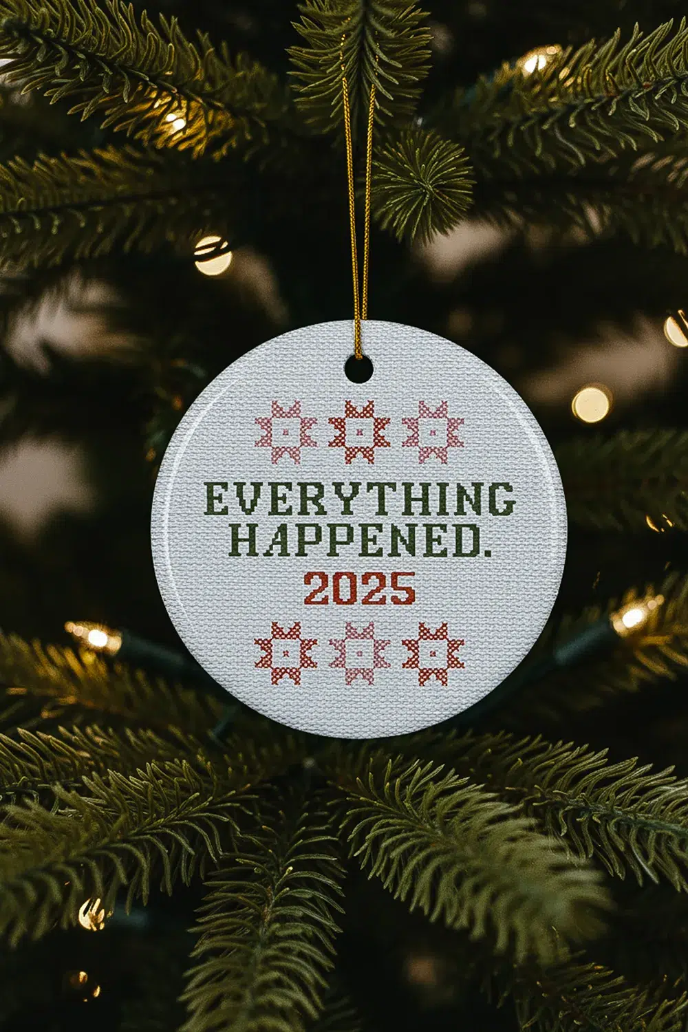 Everything Happened 2025 Ornament
